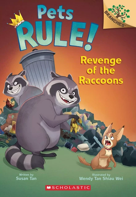 Revenge of the Raccoons: A Branches Book (Pets Rule! #7) - Susan Tan - Scholastic Inc.