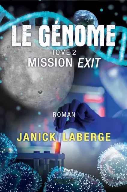 Génome tome 2 - Janick Laberge - Distribulivre