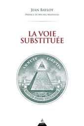 La Voie substituée