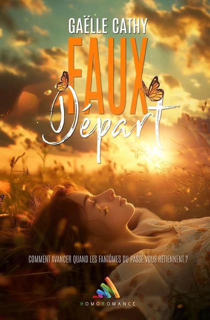 Faux départ - Romance contemporaine Young adult - Gaëlle Cathy - Homoromance Éditions