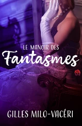 Le manoir des fantasmes