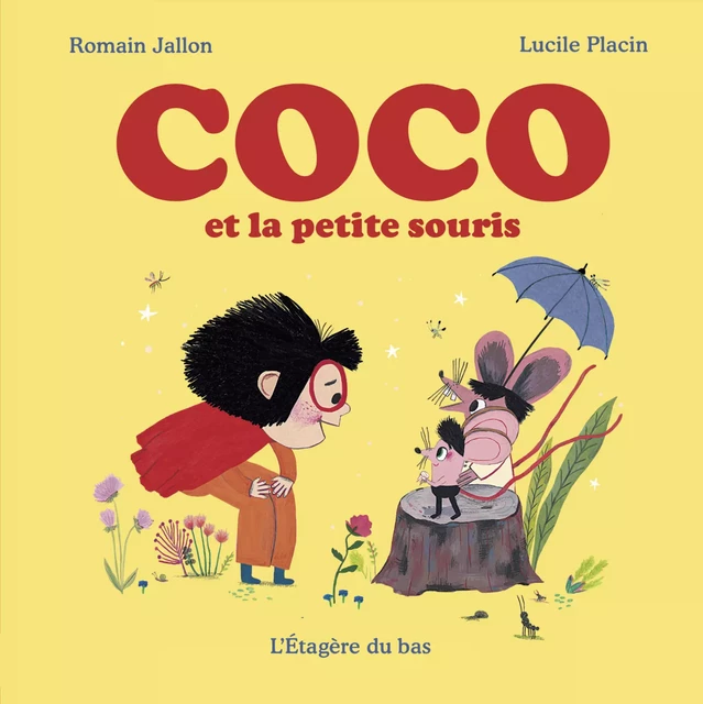 Coco et la petite souris - Jallon Romain - Éditions de L'Étagère du bas