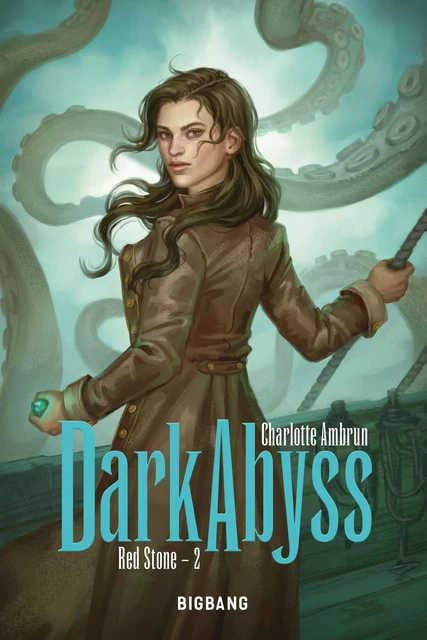 Red Stone, T2 : Dark Abyss - Charlotte Ambrun - Bragelonne