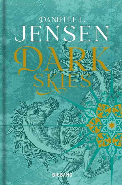 Dark Shores, T2 : Dark Skies - Danielle L. Jensen - Bragelonne