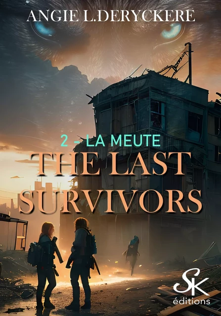 The last survivors 2 - Angie L. Deryckère - Éditions Sharon Kena