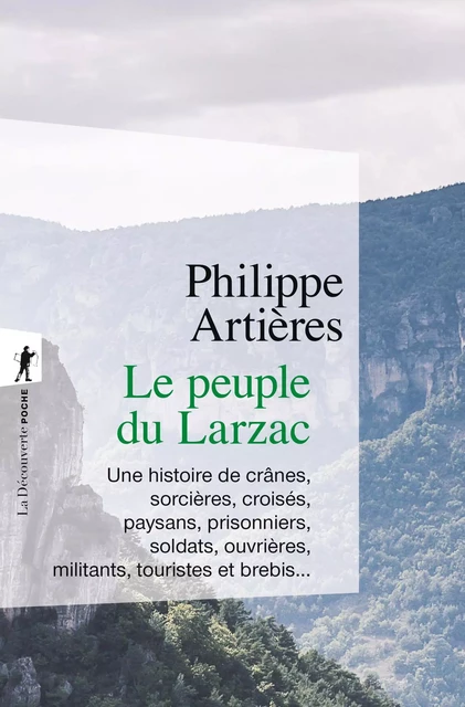 Le peuple du Larzac - Philippe Artières - La Découverte