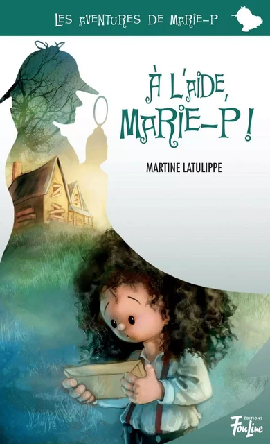 À l'aide Marie-P - Martine Latulippe - Les éditions FouLire inc.