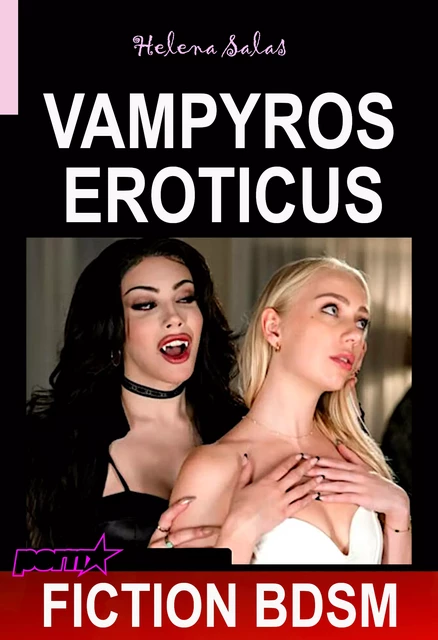 Vampyros Eroticus [Fiction BDSM]. - Helena Salas - Ink book