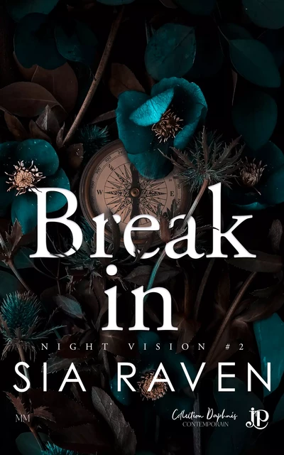 Break In - Sia Raven - Juno Publishing