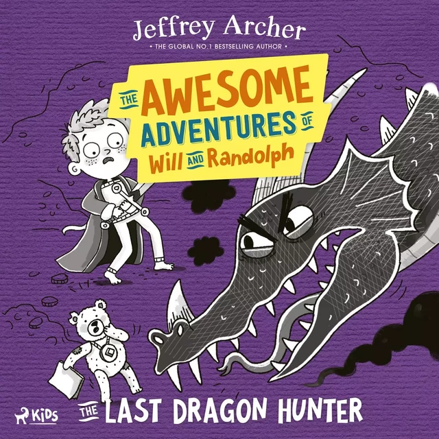 The Awesome Adventures of Will and Randolph: The Last Dragon Hunter - Jeffrey Archer - Saga Egmont International