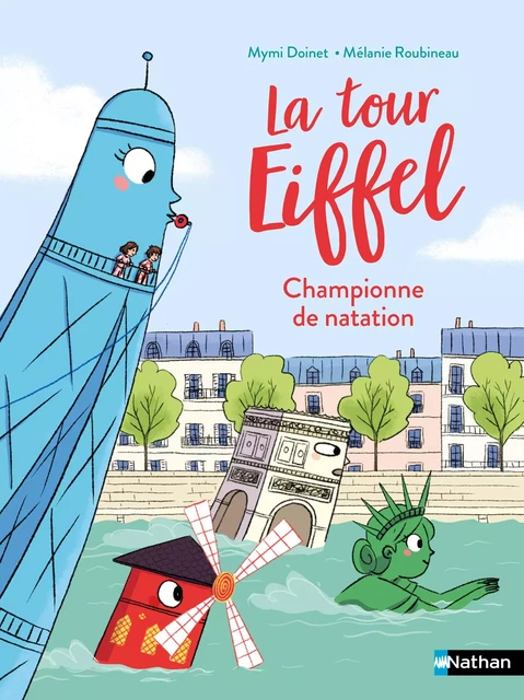 La tour Eiffel, championne de natation ! - Lune Bleue - Dès 6 ans - Mymi Doinet - Nathan