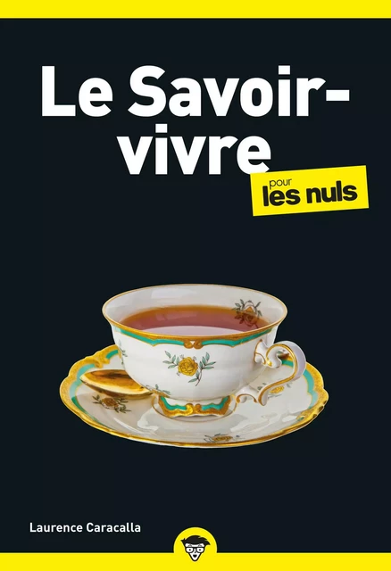 Le Savoir-vivre pour les Nuls, poche - Laurence Caracalla - edi8