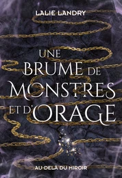 Une brume de monstres et d'orage