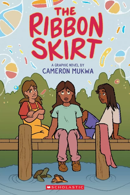 The Ribbon Skirt: A Graphic Novel - Cameron Mukwa - Scholastic Inc.