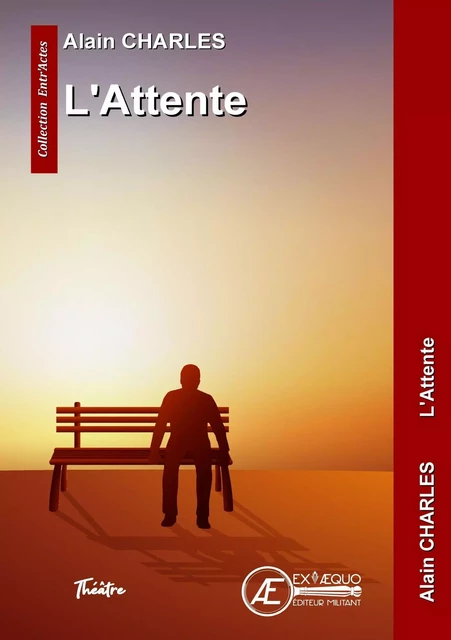 L'attente - Alain Charles - Ex Aequo