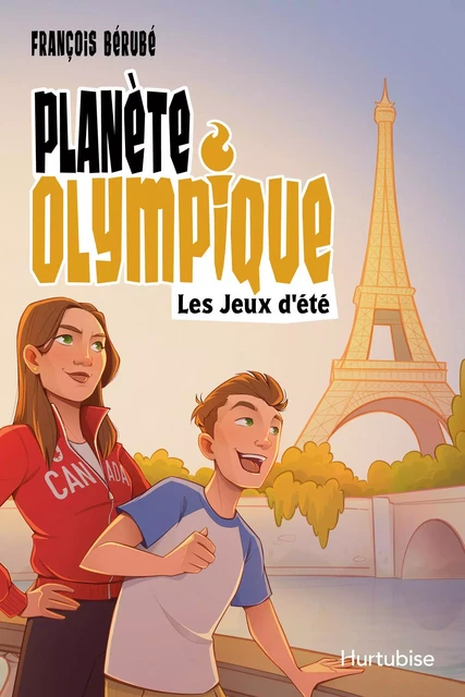 Planète olympique - Les Jeux d'été - François Bérubé - Éditions Hurtubise