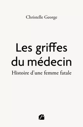 Les griffes du médecin