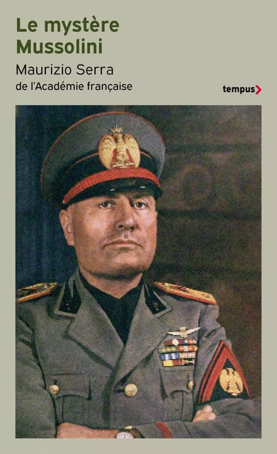 Le mystère Mussolini - Maurizio Serra - Place des éditeurs