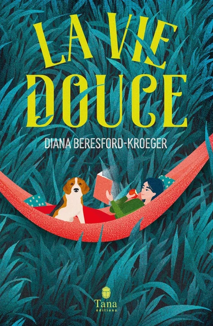 La vie douce - Diana Beresford Kroeger - edi8