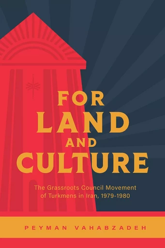 For Land and Culture - Peyman Vahabzadeh - Fernwood Publishing