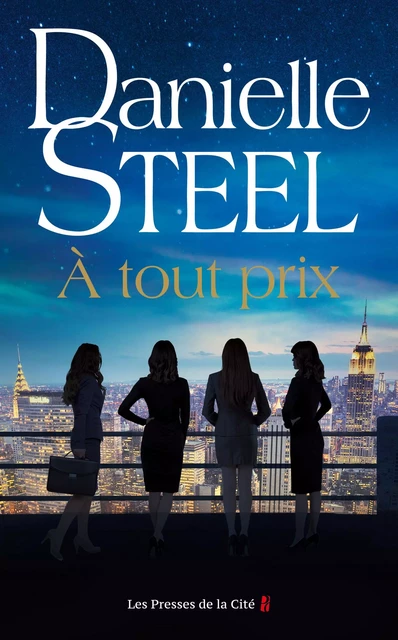 À tout prix - Danielle Steel - Place des éditeurs