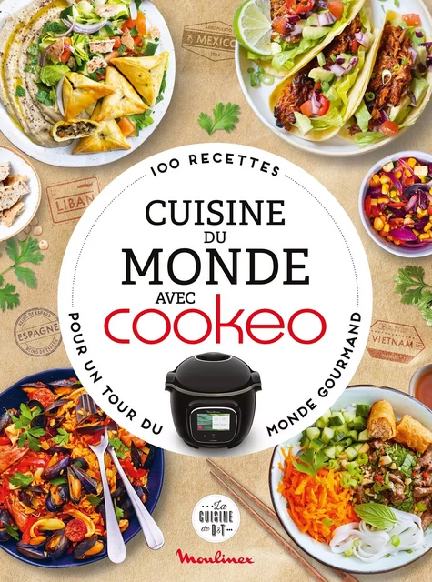 Cuisine du monde avec Cookeo -  Collectif - Dessain et Tolra