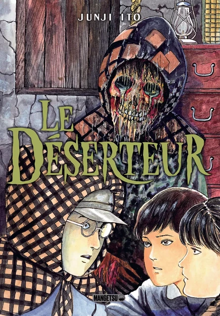 Le Déserteur - Junji Ito - Mangetsu