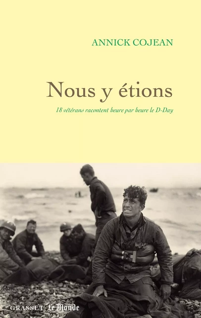 Nous y étions - Annick Cojean - Grasset