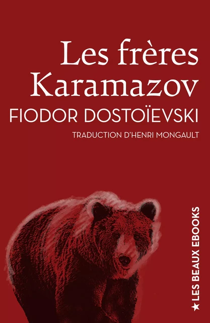 Les Frères Karamazov - Fiódor Dostoiévski - Les beaux ebooks