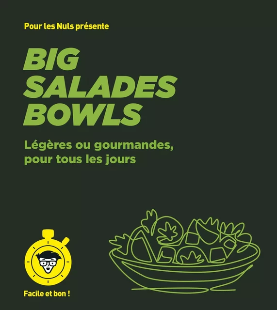 Big salades bowls - Facile et bon -  Collectif - edi8