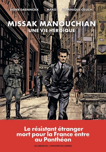 Missak Manouchian - Une vie héroïque - Didier Daeninckx - Groupe Margot