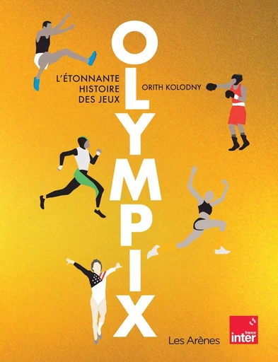 Olympix - L'Etonnante histoire des jeux - Orith Kolodny - Groupe Margot