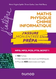 Maths-Physique-Chimie-Informatique, J'assure mon entrée en prépa