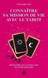 Connaître sa mission de vie avec le tarot