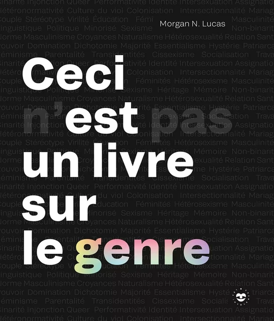 Ceci n'est pas un livre sur le genre - Morgan N. Lucas - Hachette Pratique