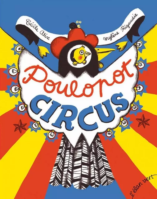 Poulopot Circus - Cécile Alix - L'Elan Vert