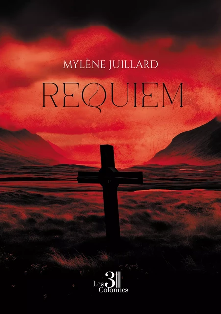 Requiem - Mylène Juillard - Éditions les 3 colonnes