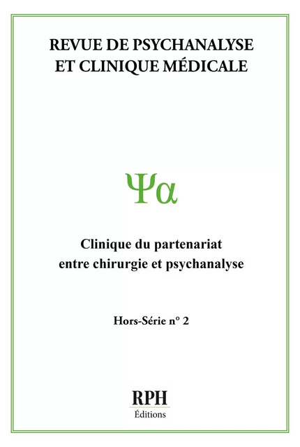 Revue de psychanalyse et clinique médicale - Hors-série N°2 -  RPH Éditions - Publishroom