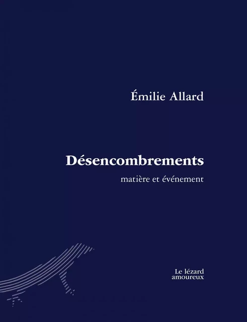 Désencombrements - Émilie Allard - Groupe Nota bene