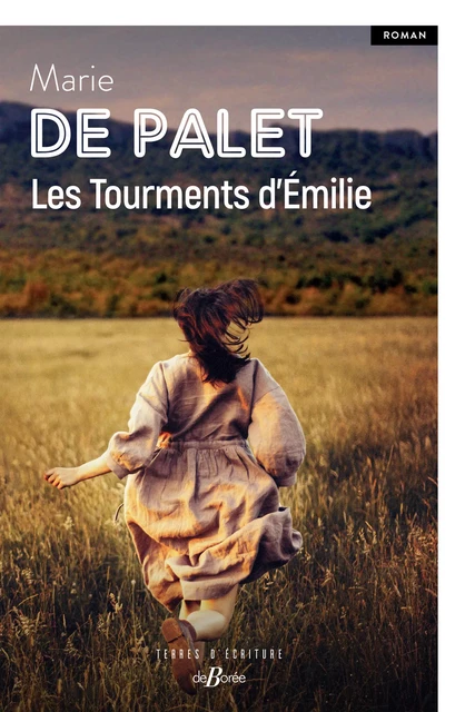 Les Tourments d'Émilie - Marie de Palet - De Borée