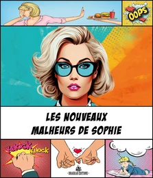 Les nouveaux malheurs de Sophie (version tous publics)