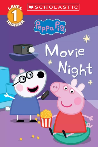 Movie Night (Peppa Pig Level 1 Reader #13) -  Scholastic - Scholastic Inc.