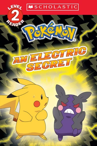 An Electric Secret (Pokémon: Scholastic Reader, Level 2) - Maria S. Barbo - Scholastic Inc.