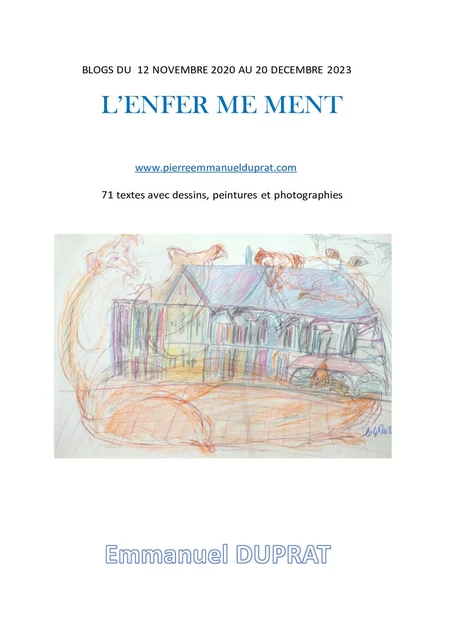 L'Enfer me ment - Pierre Emmanuel Duprat - Librinova