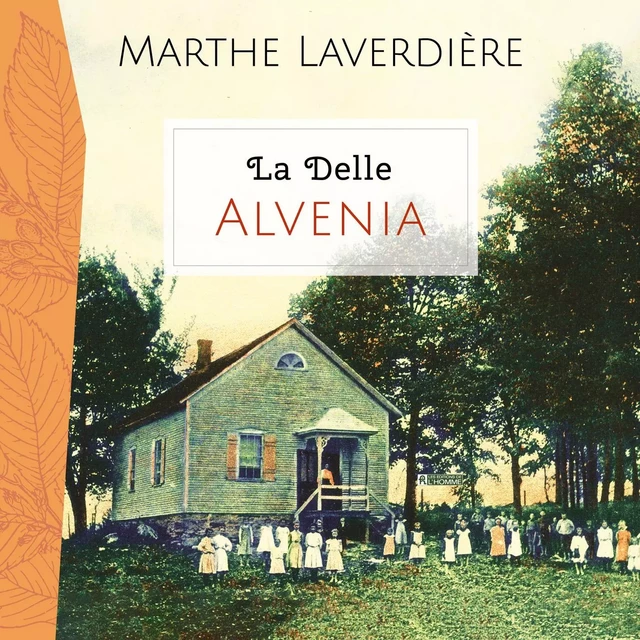 La Delle : Alvenia - Marthe Laverdière - Kampus Média