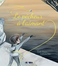 Le pêcheur à l'aimant