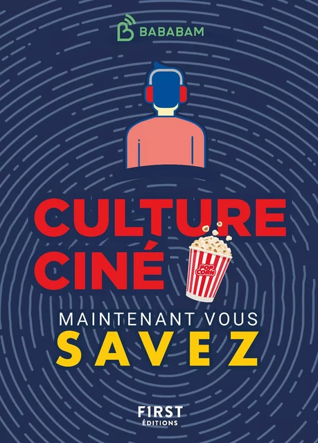 Le Petit Livre de - Maintenant vous savez - Culture ciné -  Studio Bababam - edi8