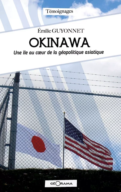 Okinawa - Émilie Guyonnet - Géorama Éditions