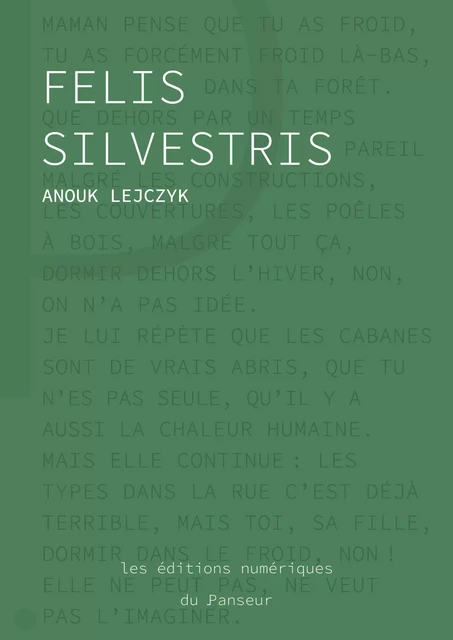 Felis Silvestris - Anouk Lejczyk - Les éditions du Panseur