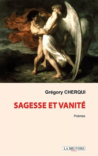 Sagesse et vanité - Grégory Cherqui - Editions La Bruyère